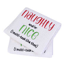 Load image into Gallery viewer, NAUGHTY/NICE DISHTOWEL- Set Of 2, MH-312