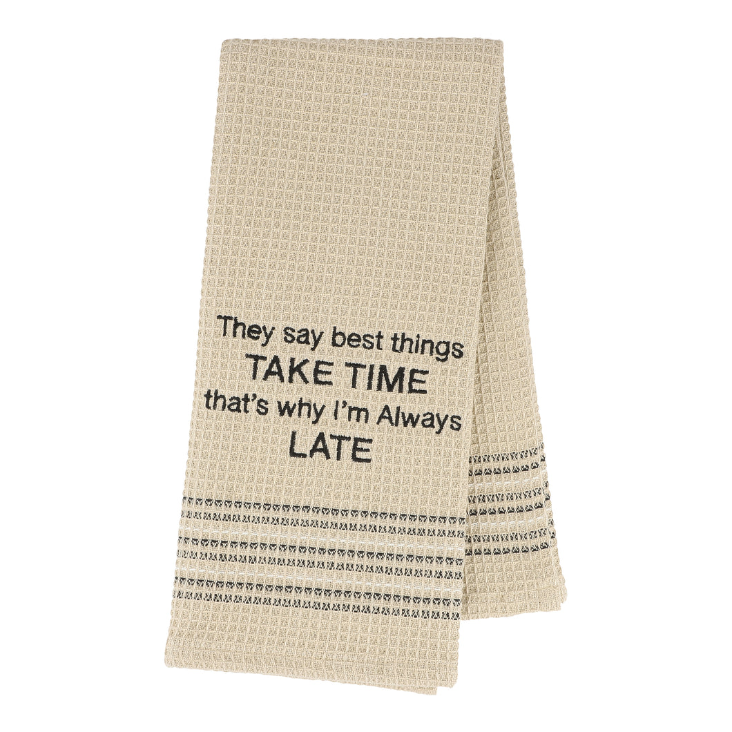 Always Late Dishtowel- Set Of 2, MH-254